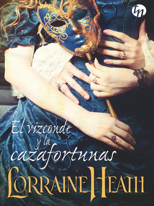 Title details for El vizconde y la cazafortunas by Lorraine Heath - Available